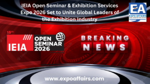 IEIA Open Seminar & Exhibition Services Expo 2026 Set to Unite Global Leaders of the ExhibitionIndustry